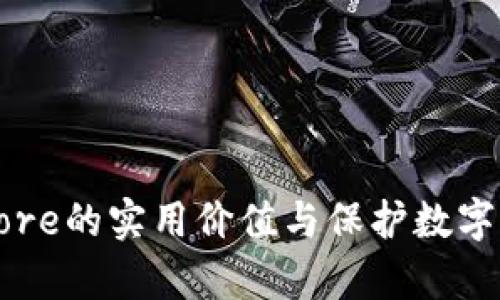 冷钱包Keystore的实用价值与保护数字资产的必要性