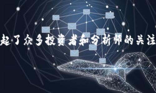 近几个月，加密货币市场经历了剧烈的波动，这一趋势引起了众多投资者和分析师的关注。以下是一些关于近期加密货币涨跌情况的分析和观察。

### 近期加密货币市场波动分析：抓住投资机会